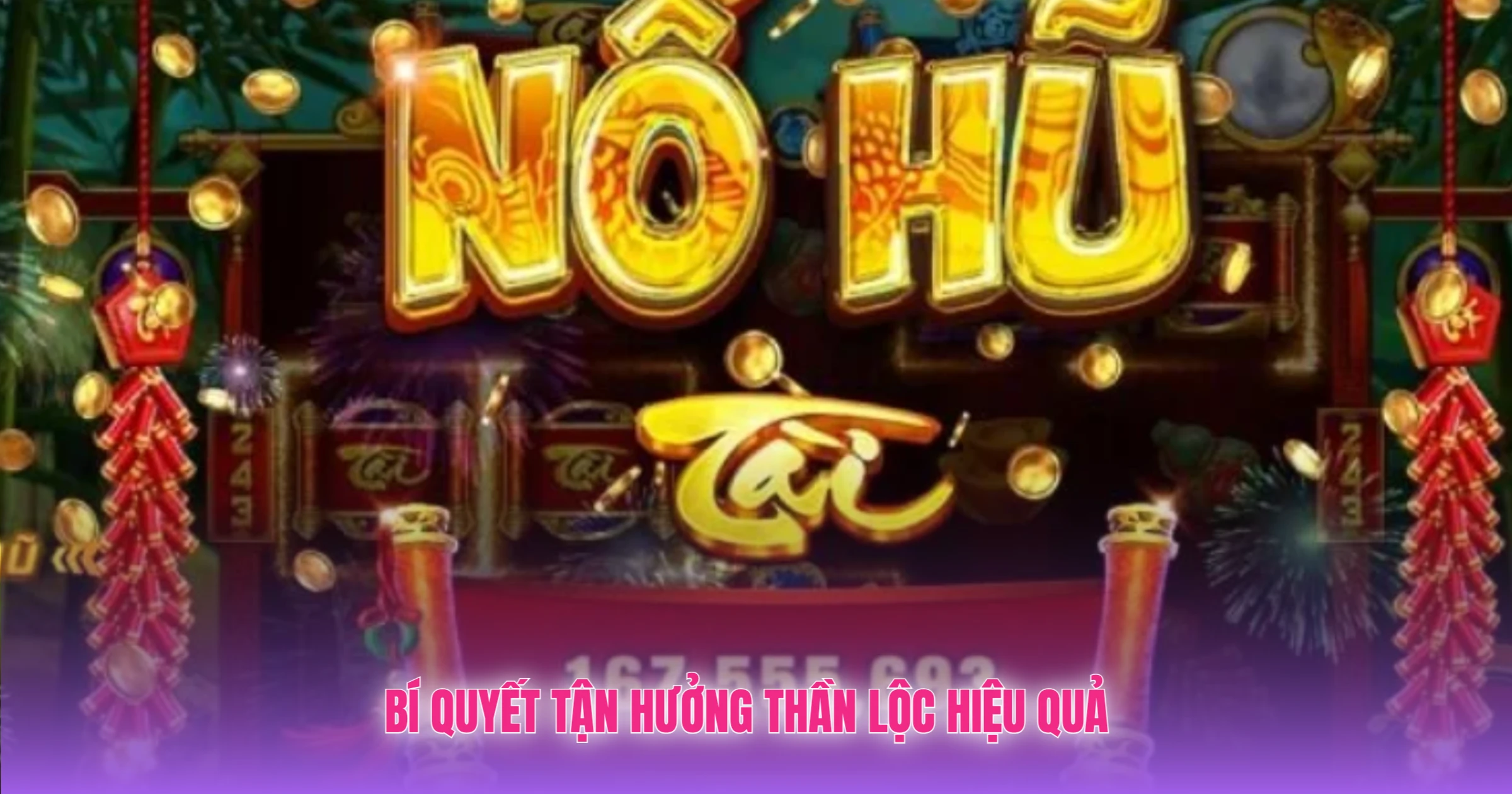 Bí Quyết Tận Hưởng Thần Lộc Hiệu Quả